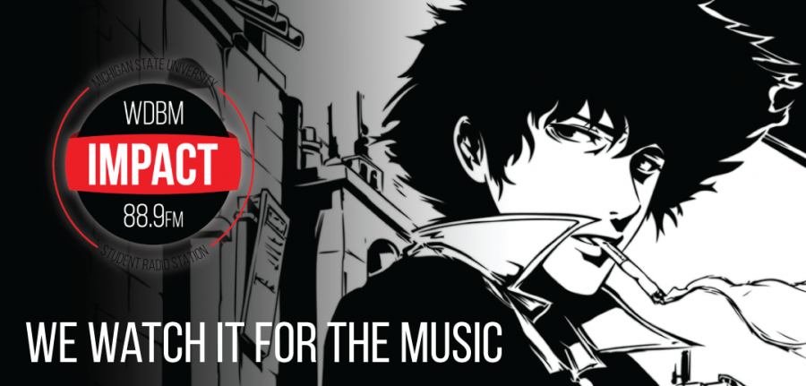 We Watch it for the Music | Cowboy Bebop