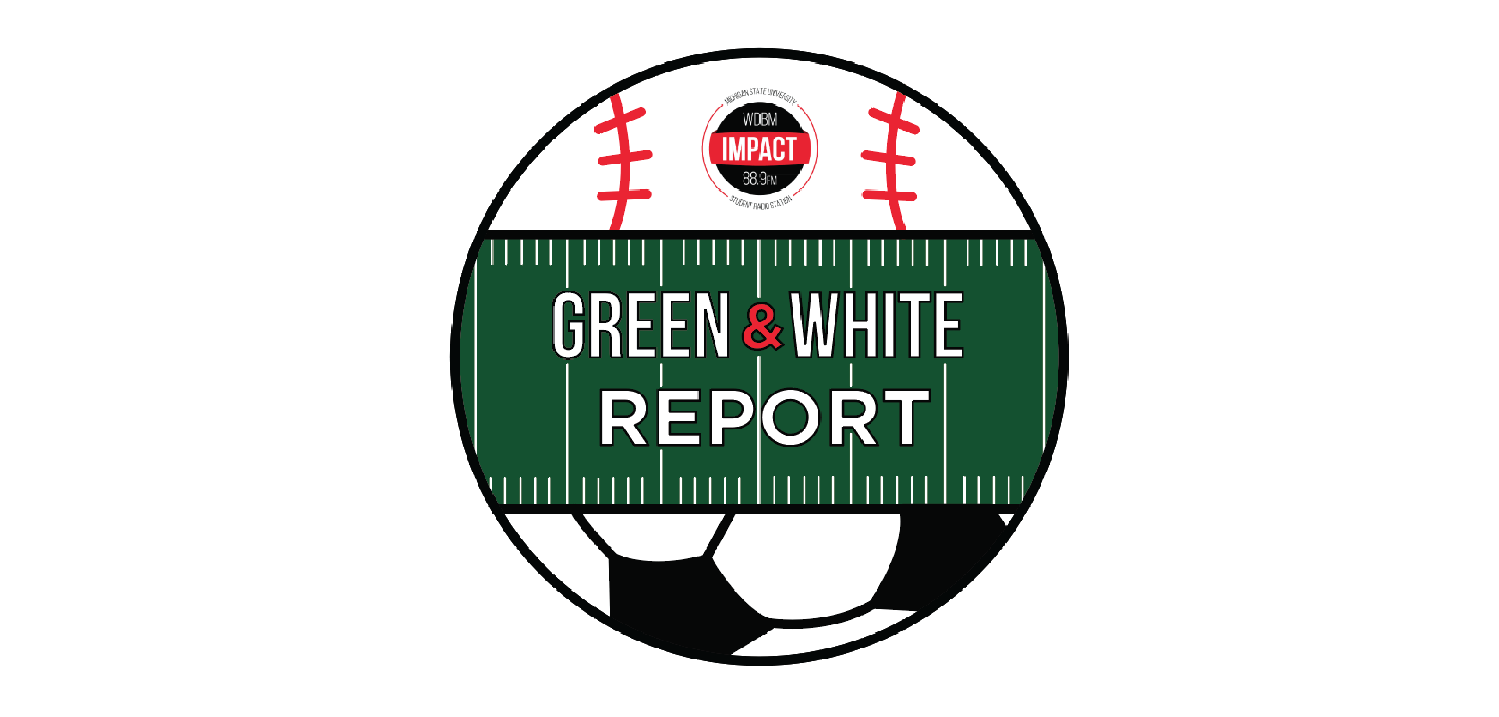 Green & White Report - 8/25/19 - We. Are. Back!