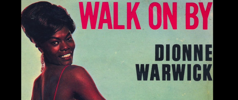 Throwback Thursday — Walk On By | Dionne Warwick (1964)