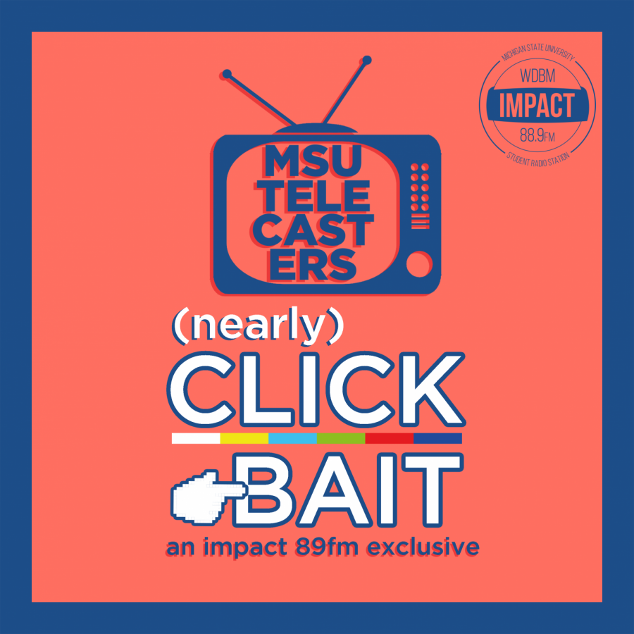 MSU Telecasters Nearly Clickbait - 12/19/19 - Lets Make A Podcast!