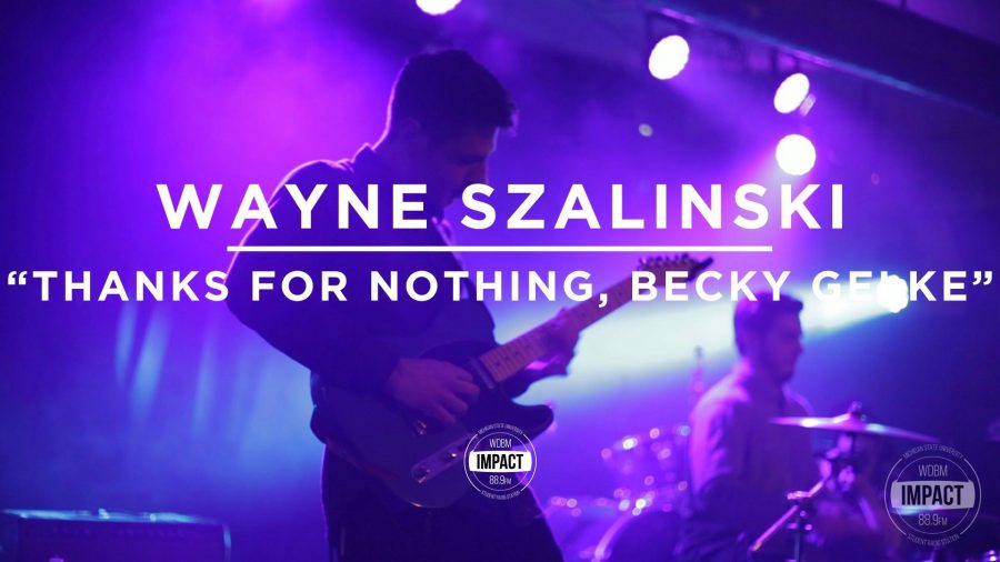 VIDEO PREMIERE: Wayne Szalinski - Thanks For Nothing, Becky Gelke (Live @ The Loft)