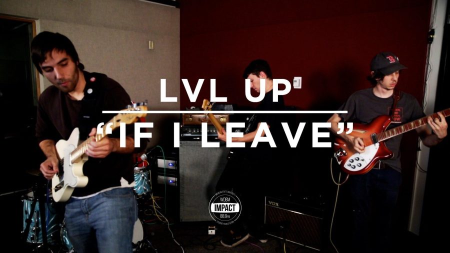 VIDEO PREMIERE: LVL UP - If I Leave (Live @ WDBM)