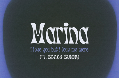 A Post-Breakup Jam For Girlbosses Everywhere | "I Love You But I Love Me More" by MARINA (feat. Beach Bunny)