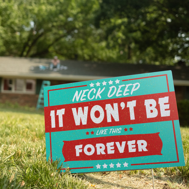 Pop Punk Heaven | “It Won’t Be Like This Forever” by Neck Deep