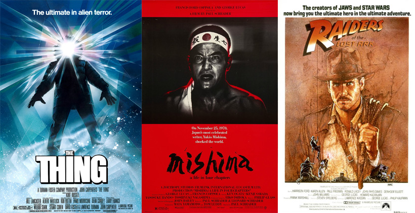 The Thing (1982) distributed by Universal Pictures; Mishima: A Life in Four Chapters (1985) distributed by Warner Bros.; Raiders of the Lost Ark (1981) distributed by Paramount Pictures