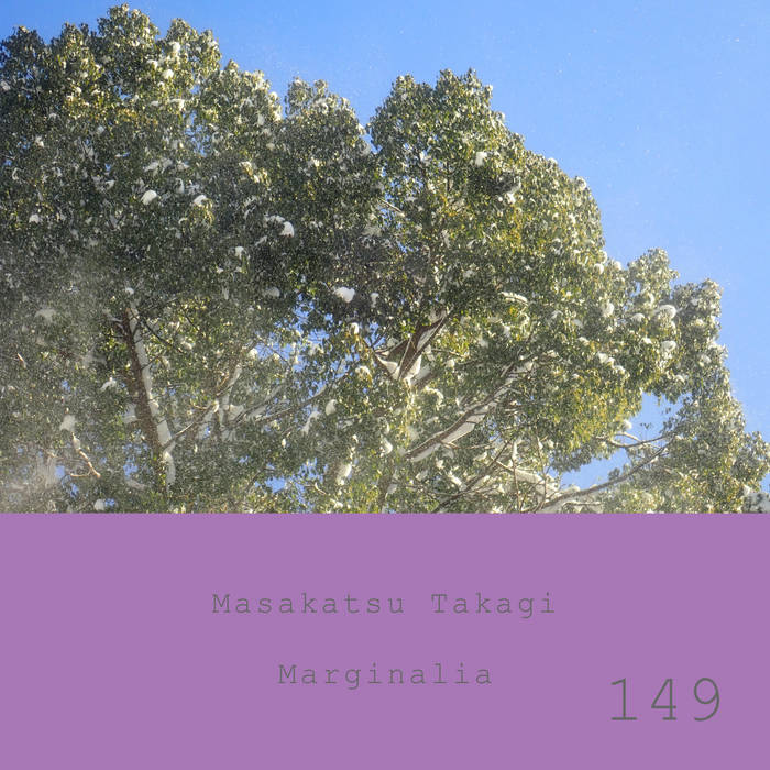 The Sound of Wind Through Trees | “Marginalia #149” by Takagi Masakatsu