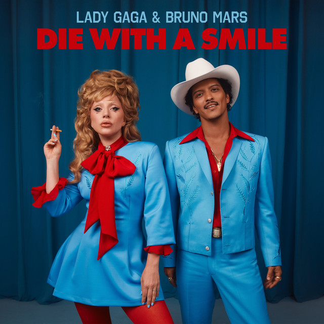 A Nostalgic Collaboration Between Two Icons | &#8220;Die With A Smile&#8221; by Lady Gaga and Bruno Mars